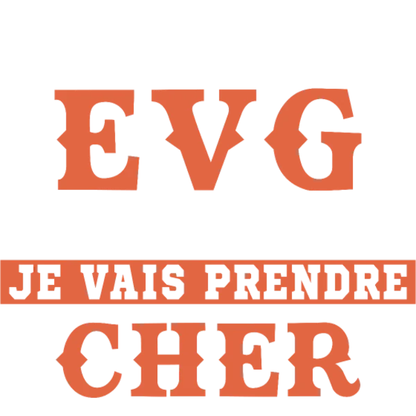 Design C’est mon EVG et je vais prendre cher — orange et blanc