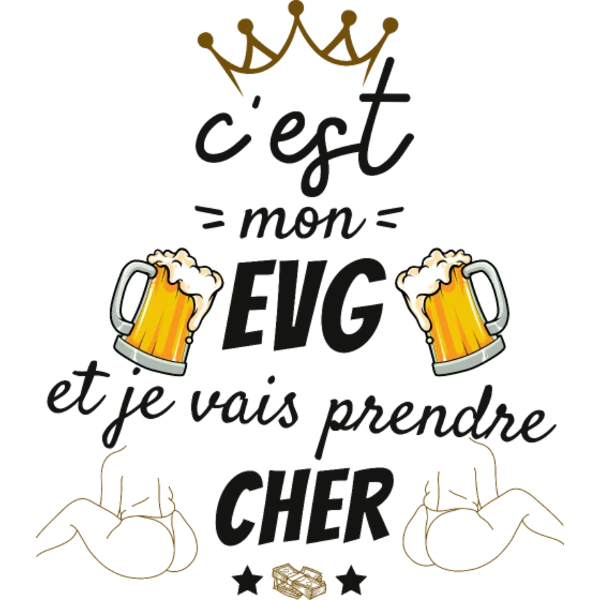 Design C’est mon EVG et je vais prendre cher — calligraphie