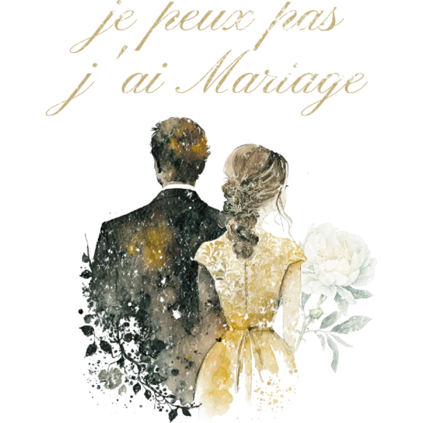 Design J’peux pas, j’ai mariage — aquarelle