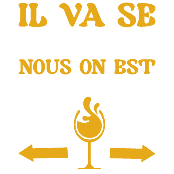 Design Il va se marier, nous on est juste là pour boire — blanc