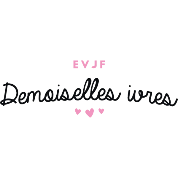 Design team du marié EVG — EVJF, Demoiselles ivres