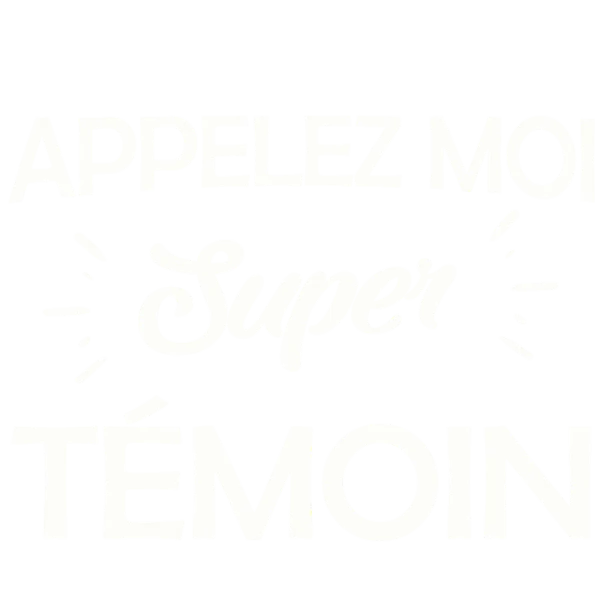 Design Appelez-moi super témoin — variante 2
