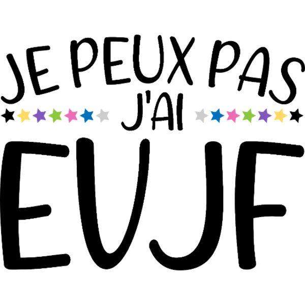 Design Je peux pas, j’ai EVJF — étoiles colorées