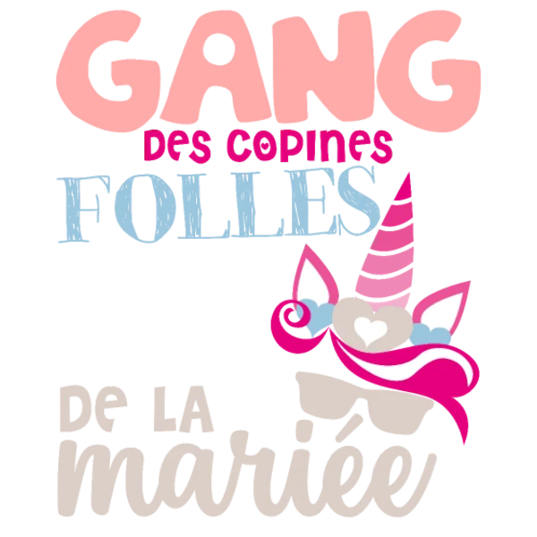 Design Gang des copines folles de la mariée — licorne