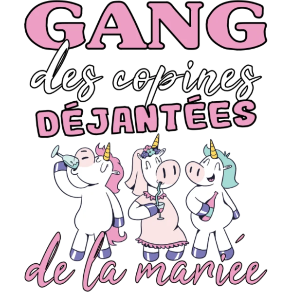 Design EVJF future mariée — Le gang des copines déjantées