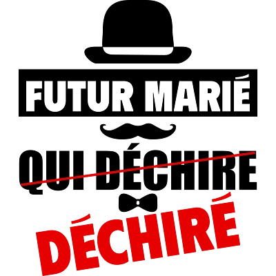 Design futur marié EVG — Futur marié qui déchire — déchiré