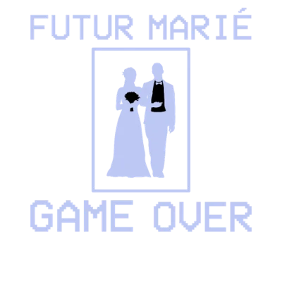 Design futur marié EVG — Futur marié — game over