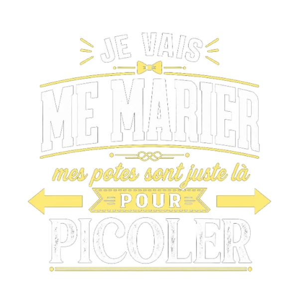 Design Je vais me marier, mes potes sont juste là pour picoler — vintage