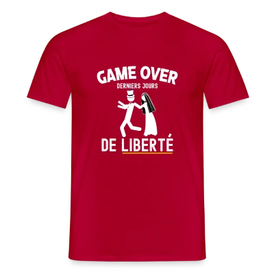 Game over du marié — le t-shirt rouge du futur marié, T-shirt homme rouge